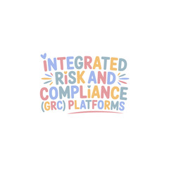 Fototapeta premium GRC Platforms Integrated Risk Compliance