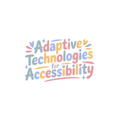 Obraz premium Adaptive Technologies for Accessibility Sticker