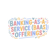 Obraz premium Banking-as-a-Service (BaaS) Offerings