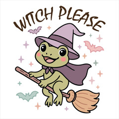 Fototapeta premium Witch Please - Funny Halloween Frog T-shirt Vector, Spooky Kawaii Frog Shirt Design, Spooky Season Tee Design, Kawaii Halloween Animal Clipart, Halloween Ghost Cartoon Frog Illustration