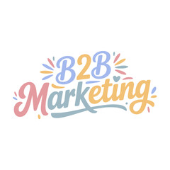 B2B Marketing Strategy Design Graphic