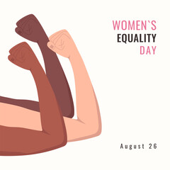 Woman's hands poster. Women's Equality day card. Concept of feminine power, feminism, tolerance. Flat vector illustration with typography.
