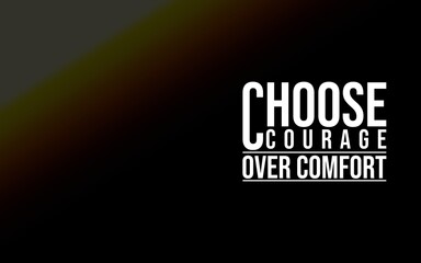 Motivational message emphasizing bravery over ease, displayed with a clean and simple design. Perfect for inspiring courage, determination, and motivation in personal and professional contexts.