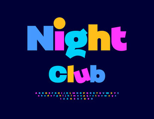 Vector Entertainment icon Night Club. Bright Colorful Font. Joyful Festive Alphabet Letters and Numbers set