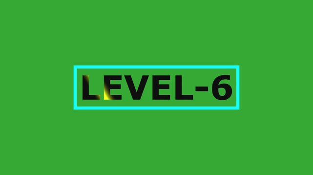 Level 6. animated title with gradient text on green background with bodge effect