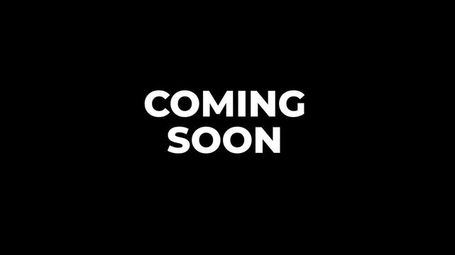Animated "COMING SOON" text in bold white, featuring smooth bounce and fade-in effect. Perfect for video teasers, announcements, or product launches. Transparent background.