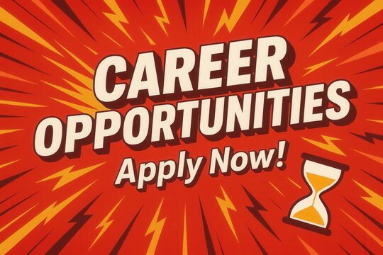 Vibrant graphic design with the phrase "Career Opportunities Apply Now!" in bold white letters against a dynamic red and orange background with lightning bolts, emphasizing urgency.