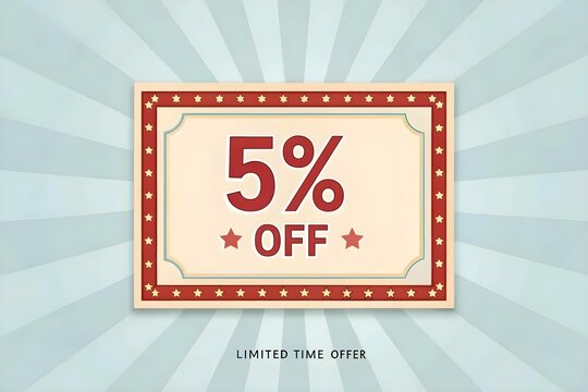 Celebrate a 5% discount with this festive limited time offer announcement featuring stars and a classic design.