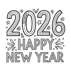 2026 happy new year lettering. 2026 Happy New Year Background. Happy new year chalked text black isolated on transparent background. Vector illustration