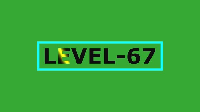 Level 67. animated title with gradient text on green background with bodge effect