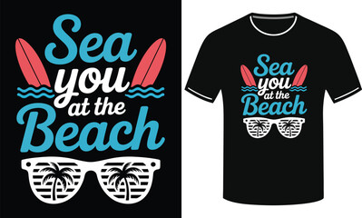 Obraz premium Sea You at the Beach Bold Motivational - Typography T-Shirt Design