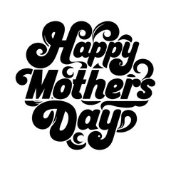 Happy Mothers Day swirling script typography lettering