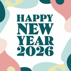 Happy New Year 2026 greeting celebration festive