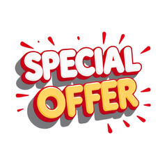 Bold and exciting special offer text with red accents and 3d effect