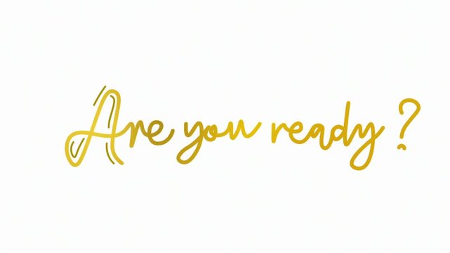 are you ready One line continuous animated typography intro outro, mister misses hand drawn calligraphy monoline vintage text on background, aniamted Calligraphy lettering animation video, golden type