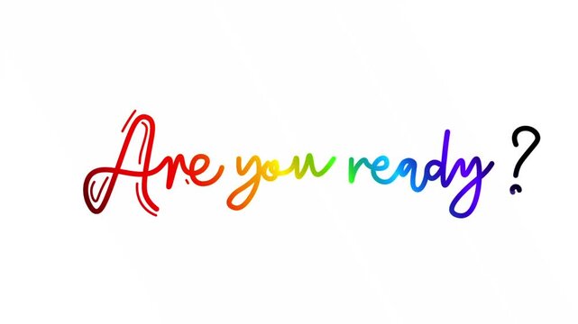 are you ready One line continuous animated typography intro outro, mister misses hand drawn calligraphy monoline vintage text on background, aniamted Calligraphy lettering animation video, rainbow typ