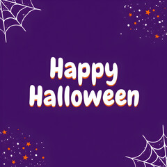 Fototapeta premium Happy Halloween greeting card design featuring white and orange text on a deep purple background with white spiderwebs and orange and white confetti stars in the corners
