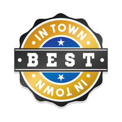 Best in Town Badge Icon Seal. Illustration Vector Stamp Design. Vintage Retro Style Insignia.