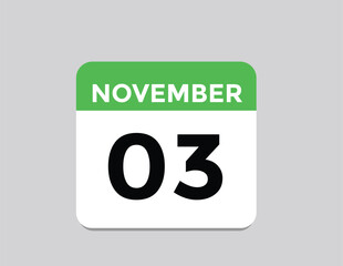 3 November, calendar date icon. 3 November Calendar Date for Deadlines or Appointment. Day, month. vector illustration.
