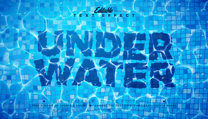 Underwater Text Effect Design Editable and Scalable Vector Graphic Style Effect with Wave Pool Water and Typography Lettering on Blue Swimming Pool Tiles Background. Premium Illustration Template for