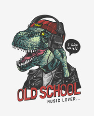 old school slogan with dinosaur listening on headphone graphic vector illustration