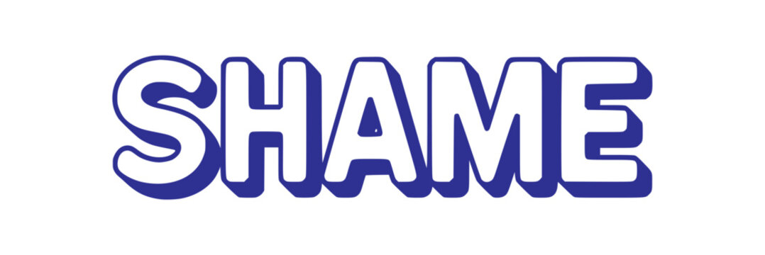 Shame.