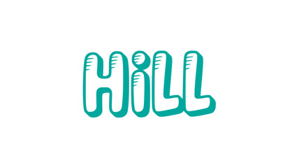 Hand-drawn Teal Hill Text.