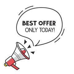 Megaphone announcing best offer for today in colorful design  