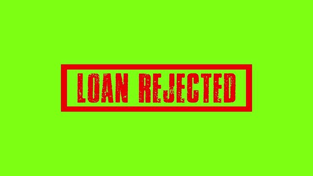 loan rejected red stamp used for failed credit applications and declined approvals on green screen, loan rejected red stamp animation.