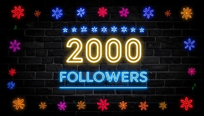 Neon sign celebrating 2000 followers on a brick wall background
