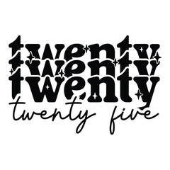 twenty twenty five