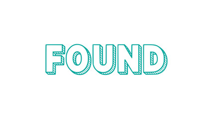 Found.