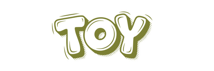 Toy Word Art.
