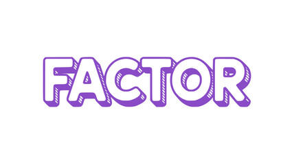 Obraz premium Factor.