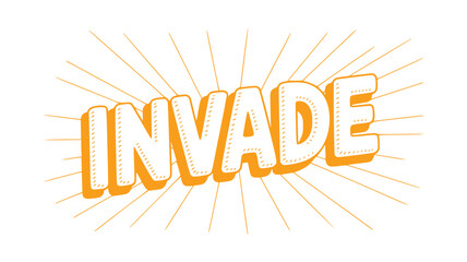 Invade - Comic Book Style Word Art.