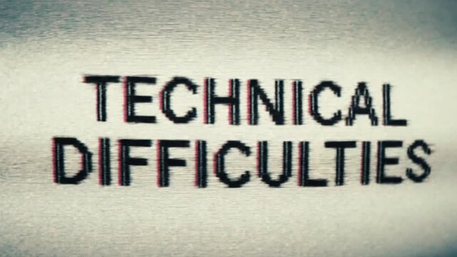 A classic Technical Difficulties warning displayed on a noisy, distorted screen. Features analog static, VHS-style glitches, and chromatic aberration, simulating a broadcast signal interruption.