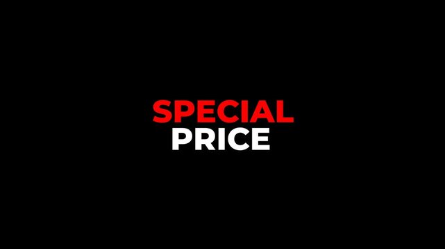 Animated text “SPECIAL PRICE” with bold, colorful style and smooth bounce effect. Perfect for commercial ads, social media promos, and marketing projects.