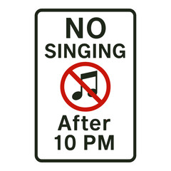 Notice board prohibiting singing after 10 PM at a nighttime venue with clear prohibitory graphic