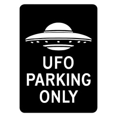 Unique UFO parking sign showcases humor and creativity in an unexpected location