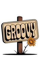 Sign with groovy lettering and sunflower blooming beside it in a sunny outdoor setting