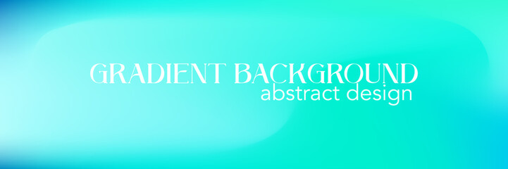 Gradient mesh aqua marine smooth background. Blue gradient mesh aquamarine teal abstract design. Emerald color bg. Vector illustration