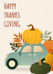 Cozy fall greeting card with retro car, pumpkins and autumn leaves. Warm textured background. Autumn harvest season scene. Great for Thanksgiving banner, poster, design or printable card