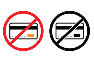 No Credit Card Icon &ndash; Payment Not Accepted Sign, Cash Only, Red Crossed Out Card Symbol