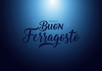 Buon ferragosto italian holiday greeting with elegant script on a blue background
