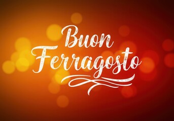 Buon ferragosto italian holiday greeting with bokeh lights