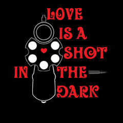 Embrace the retro vibe with this bold, eye-catching t-shirt inspired by the iconic 80s song "Love is a Shot in the Dark." Featuring a striking front view of a gun and the song's title.