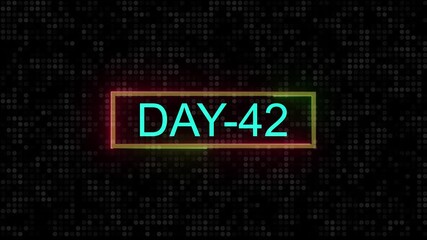 DAY 42. Day Text Animation Videos On Black Background. 42. Day To Go neon white Logo Animation Videos. text animation with white font against a solid black background centered ...