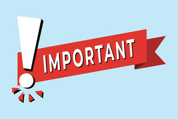 Bright red banner with the word important prominently displayed and a large exclamation mark signifying a crucial announcement or alert