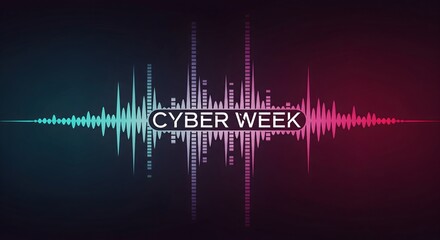 Cyber Week Promotional Background with Digital Sound Wave
