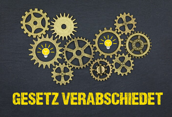 Gesetz verabschiedet	
